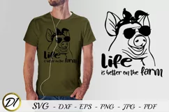 Farmhouse Cutting Files. Pig SVG. Life is better on the farm Product Image 3