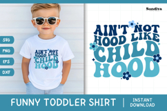 Funny Boy Toddler T-shirt Quotes SVG | Child Hood Product Image 1