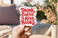 Drink Coffee And Read Books PNG and SVG 10 Colors/Variations Product Image 1