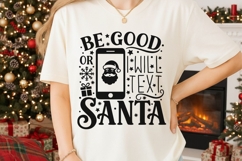 Be Good Or I Will Text Santa Svg, Funny Christmas Santa Svg. Product Image 2