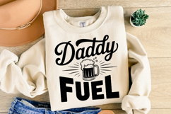 Daddy Fuel svg | Svg Cut File | Shirt Svg Product Image 2