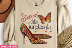 STEPPIN INTO JUNETEENTH PNG, Black History Month Sublimation Product Image 2