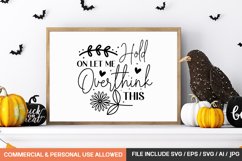 Hold On Let Me Overthink This svg design Product Image 1