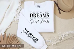 Dreams Shape Worlds SVG - Mother's Day Sleeve T shirt Design Product Image 1
