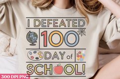 I Defeated 100 Days of School! PNG Product Image 2