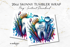 Best Dentist Ever Watercolor 20 oz Tumbler Wrap PNG File Product Image 2