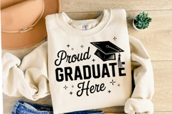 Proud Graduate Here svg | Graduation Svg | Shirt Svg Product Image 1