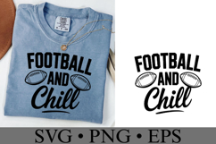 Football and Chill Svg | Sport Svg | Shirt Svg Product Image 2