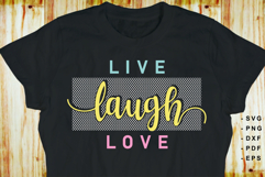 Live Laugh Love SVG, Funny Quotes T shirt Designs Vector Product Image 1