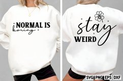 Stay weird Normal is boring SVG Product Image 1