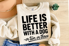 Life is better with a Dog svg | Svg Files | Shirt Svg Product Image 2
