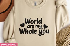 World, you are my PNG, Retro Valentine Sublimation Product Image 2