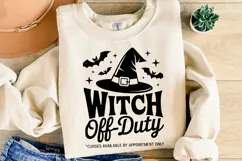 Witch off duty Svg | Halloween Svg | Shirt Svg Product Image 1