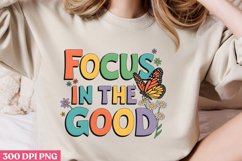 FOCUS IN THE GOOD PNG, Positive Sublimation P Product Image 2