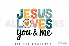 Jesus Loves You and Me Sublimation PNG Design Product Image 1