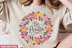 Be positive PNG, Positive Motivation Sublima Product Image 2