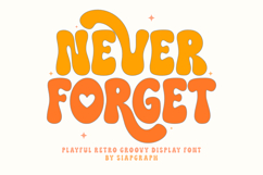 Never Forget - Retro Groovy Font Product Image 1