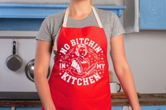 No Bitchin’ In My Kitchen Svg, Funny Kitchen Sign Svg. Product Image 2