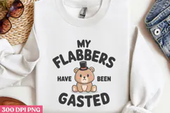 My Flabbers Have Been PNG, Funny Animal Sublimation PNG Product Image 2