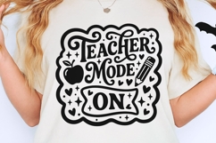 Teacher Mode On Svg, Back To School Svg, Funny Teacher Svg. Product Image 2