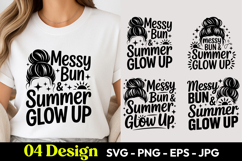 Messy Bun Summer Glow Up SVG PNG Product Image 1