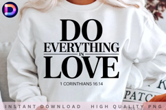 Do Everything in Love 1 Corinthians 16:14 Christian Bible Product Image 2