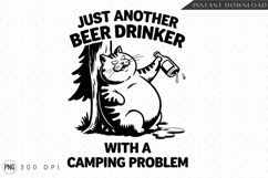 Funny Cat Beer Camping Problem Sublimation PNG Product Image 1