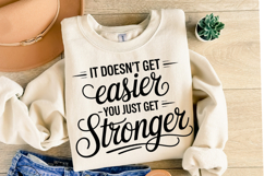 You just get stronger Svg | Svg Cut Files | Shirt Svg Product Image 2