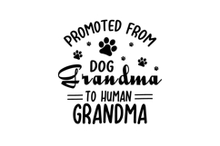 Promoted From Dog Grandma To Human Grandma svg design Product Image 1