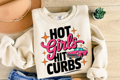 Hot Girls Hit Curbs Svg | Svg Cut File | Shirt Svg Product Image 2