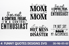 Funny Quotes Designs SVG Product Image 1