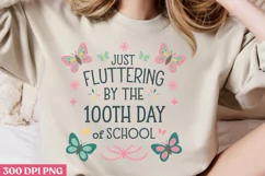 .Just FLUTTERING BY THE PNG, 100 Days Of School Sublima Product Image 2
