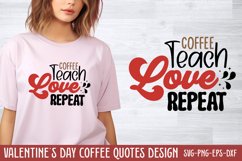 Coffee teach love repeat SVG Product Image 1