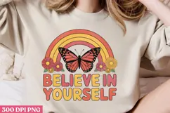 BELIEVE IN YOURSELF PNG, Positive Sublimation PNG Product Image 2