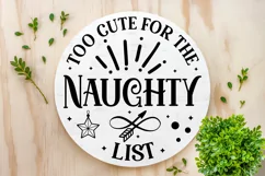 Too Cute For The Naughty List Round Sign SVG Design Product Image 1