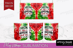 Sarcastic Christmas Quote Mug Wrap - Tie Dye Mug PNG Product Image 1