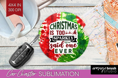 Sarcastic Christmas Quote Car Coaster - Tie Dye Coaster PNG Product Image 1