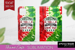 Sarcastic Christmas Quote Phone Case PNG - Tie Dye Case PNG Product Image 1