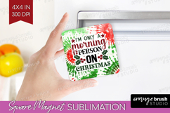 Sarcastic Christmas Quote Magnet Sublimation - Tie Dye PNG Product Image 1