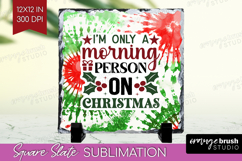 Sarcastic Christmas Quote Slate PNG - Tie Dye Square Slate Product Image 1