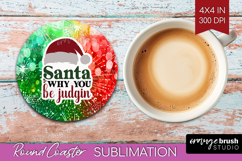 Sarcastic Christmas Quote Round Coaster - Tie Dye Coaster Product Image 1