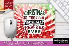Sarcastic Christmas Quote Mouse Pad Sublimation - Tie Dye Product Image 1