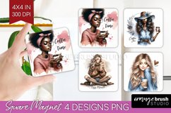 Coffee Girl Magnet Sublimation - Coffee Lover Square Magnet Product Image 1