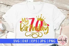My 70th birthday - Birthday SVG EPS DXF PNG Cutting File Product Image 1