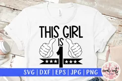 This girl is 1 - Birthday SVG EPS DXF PNG Product Image 1