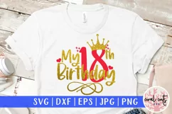 My 18th birthday - Birthday SVG EPS DXF PNG Cutting File Product Image 1