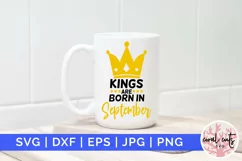 Kings are born in september - Birthday SVG EPS DXF Product Image 1