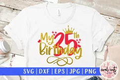 My 35th birthday - Birthday SVG EPS DXF PNG Cutting File Product Image 1