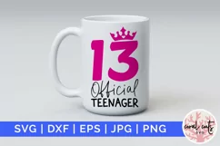 Official teenager 13 - Birthday SVG EPS DXF Product Image 1