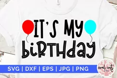 It’s my birthday - Happy Birthday SVG EPS DXF Product Image 1